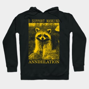 I SUPPORT MANKIND Raccoon Hoodie